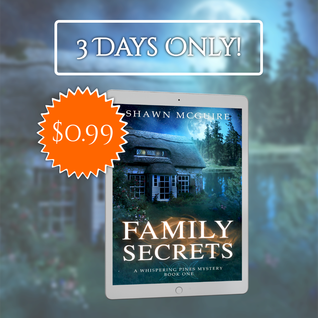 Ereader with Shawn McGuire's Family Secrets cozy mystery, a 3 Days Only sales banner, and a $0.99 orange sticker.