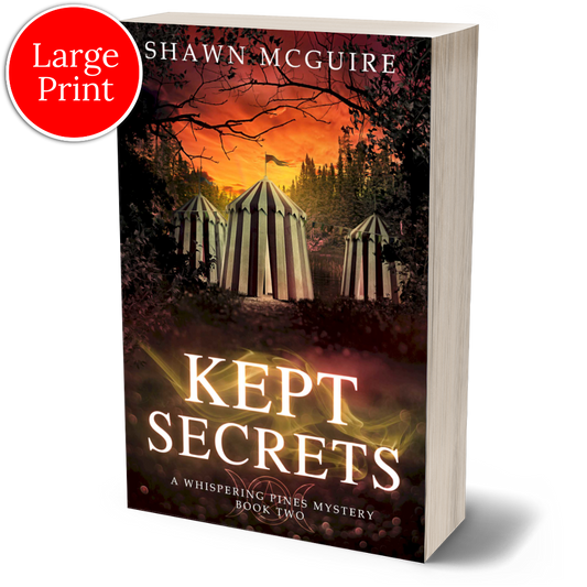 Cover of the large print paperback version of Shawn McGuire's cozy murder mystery series set in Whispering Pines, featuring a mysterious woodland circus.