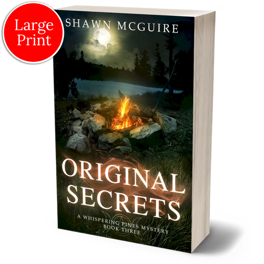 Large print paperback cover of Shawn McGuire's cozy murder mystery with a campfire by a lake at night with a full moon in the sky.