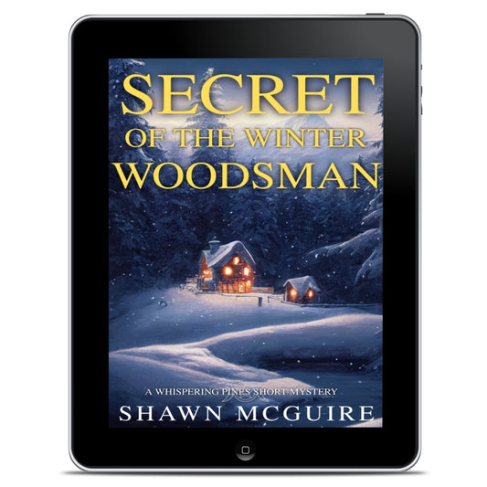 E-book cover on e-reader of Shawn McGuire's cozy murder mystery holiday novella featuring a cabin a snowy forest.